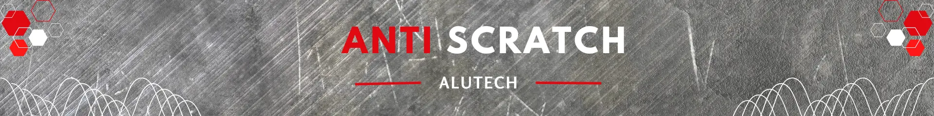 Alutech Anti Scratch Banner Image